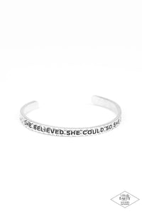 She Believed She Could - silver